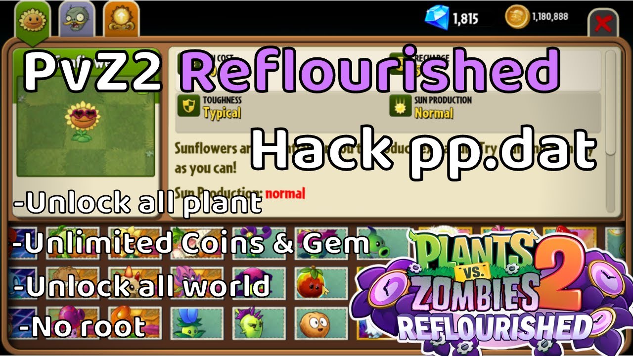 Plants Vs Zombie 2 Reflourised Mod Hack pp.dat I PvZ2 Reflourised