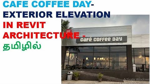 revit architecture - coffee day full elevation in tamil