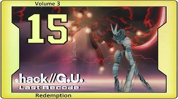 .Hack//G.U. Last Recode Vol. 3: Redemption - Walkthrough - Ep 15: Awakening of Rebirth [Boss]