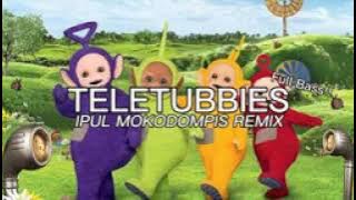 DJ FULLBASS!! TELETUBBIES - REMIX (TIKTOK SONG)