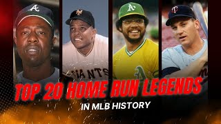 Top 20 Home Run Legends in MLB History – Who’s the King