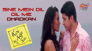 Sine Mein Dil Dil Me Dhadkan | Dipannita Sharma, Aftab Shivdasani | Koi Aap Sa - 2005 | Music Box HD
