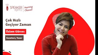 Özlem Gürses Çok Hızlı Geçiyor Zaman