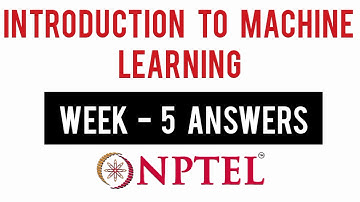 NPTEL Introduction to Machine learning Assignment 5 Answers 2021