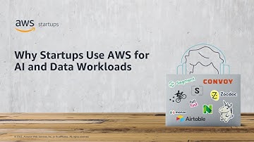 Why Startups Use AWS for AI and Data Workloads - AWS Online Tech Talks