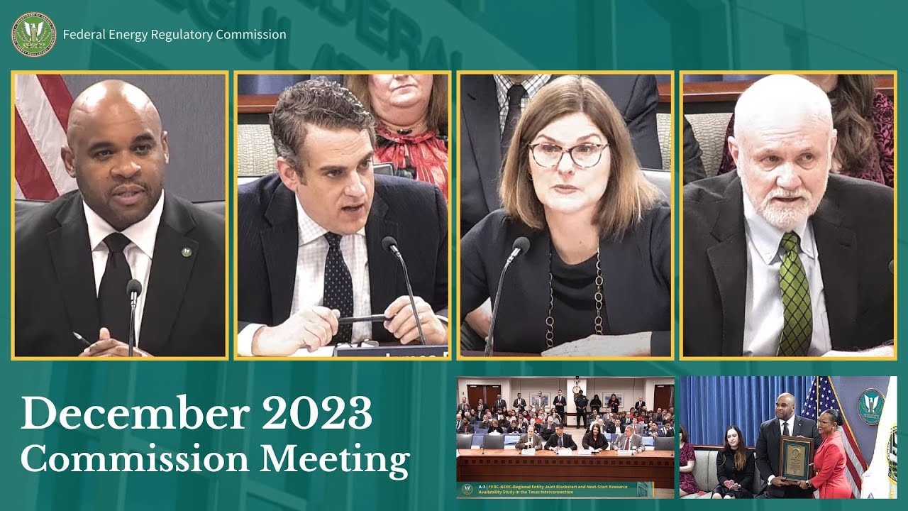 FERC Commission Meeting December 2023 Open Meeting YouTube