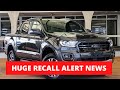 RECALL: More than 20,000 Ford Ranger utes and Everest SUVs have potential transmission problem