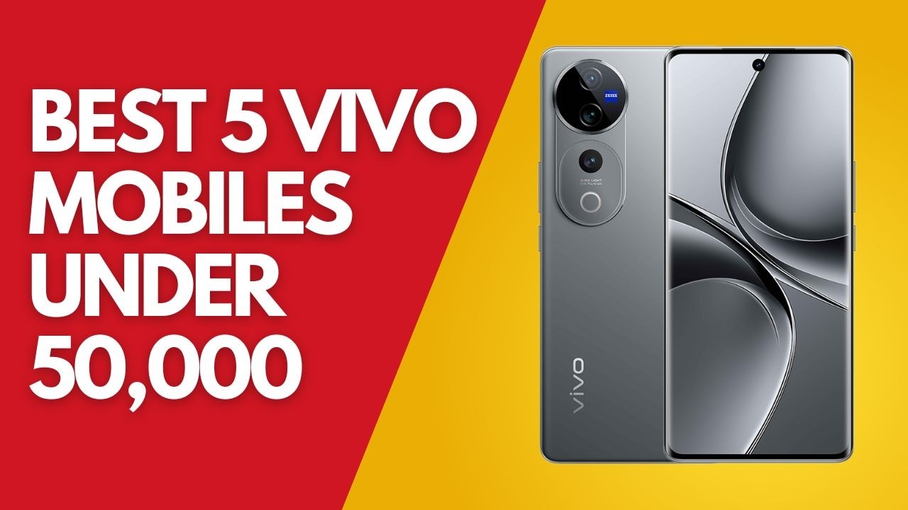 5-best-vivo-phone-under-50000-in-2024-youtube