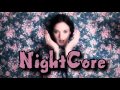 Jain -  Come (Nightcore)