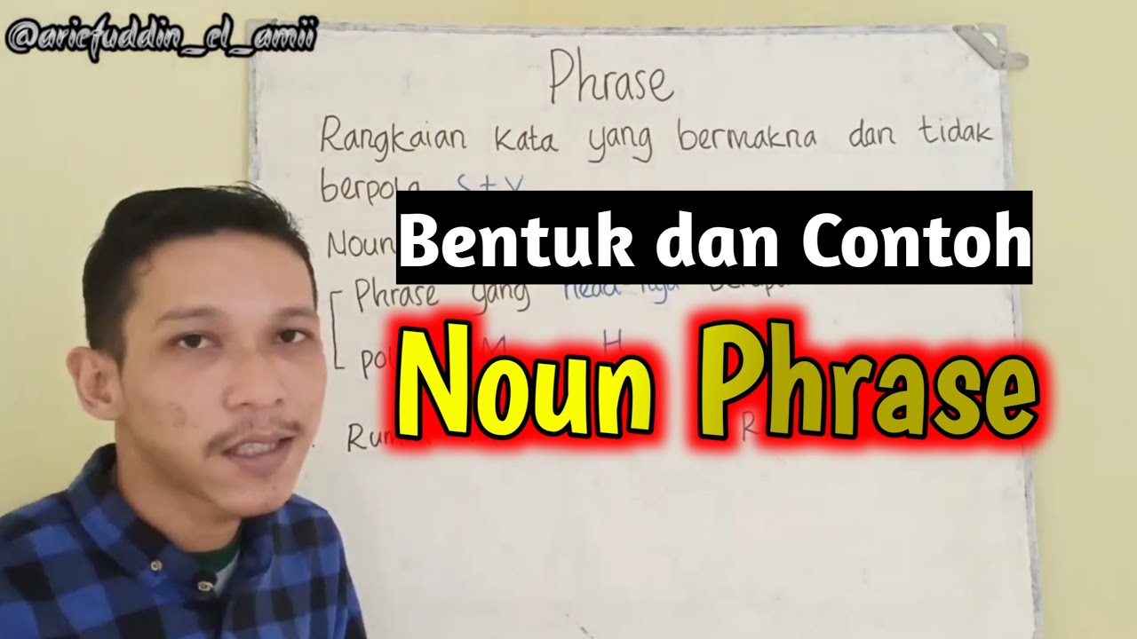 Bentuk Dan Contoh Noun Phrase YouTube Bentuk dan contoh noun phrase youtube