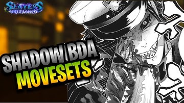 All Shadow BDA Movesets That Will Probably Be Added In Slayers Unleashed