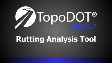 Rutting Analysis Tool | TopoDOT v2025.2 Showcase Video