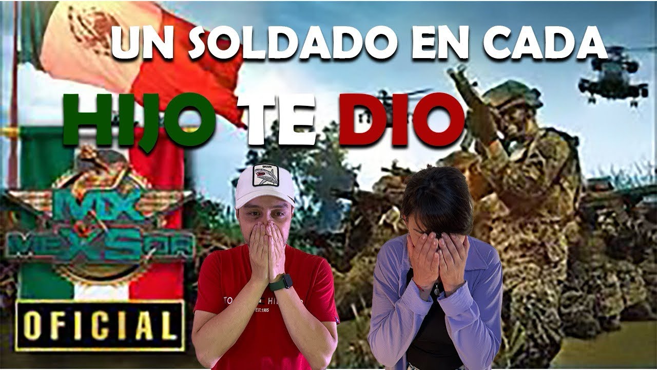 COLOMBIANOS REACCIONAN A MEXSOR - UN SOLDADO EN CADA HIJO TE DIO 
