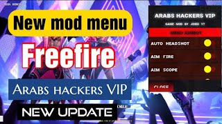 Update!!! Arabs hackers VIP || mod menu Freefire || Freefire mods