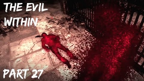 HOW TO CRASH YOUR GAME - The Evil Within Part 27