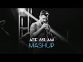 Atif Aslam mashup 2018 unplugged Mp3 Song
