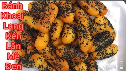 BÁNH KHOAI LANG KÉN LĂN MÈ ĐEN CHIÊN GIÒN ĐƠN GIẢN TẠI NHÀ