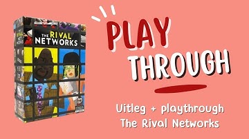 The Rival Networks - Uitleg & Playthrough (NL)