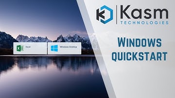 Kasm Workspaces - Windows Quickstart