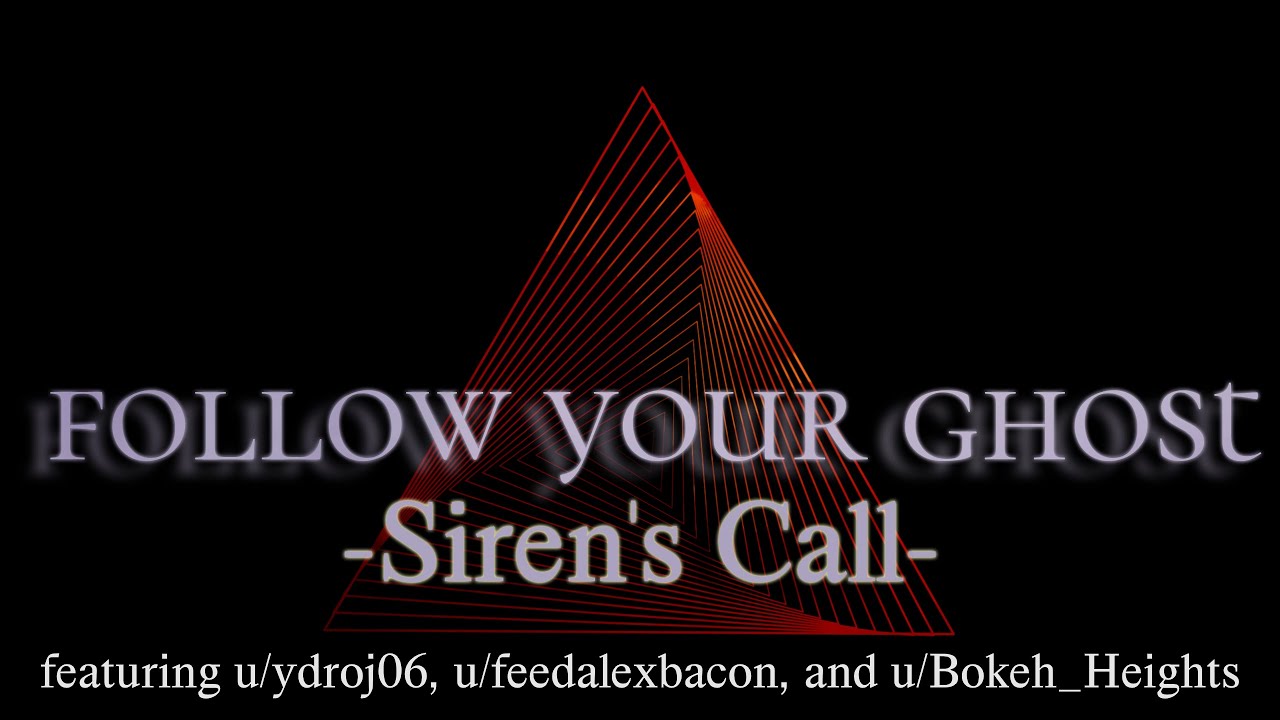 Follow Your Ghost - Siren's Call Play-through