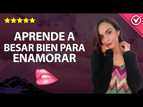 Cómo besar bien en la boca y en el cuello para enamorar a un hombre 💋