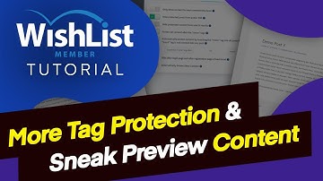 WishList Member - More Tag Protection and Sneak Preview Content