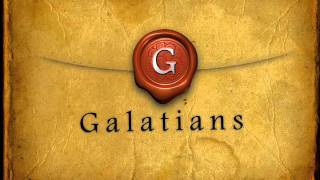 Galatians by GodCENTEREDLives 199,811 views 12 years ago 18 minutes