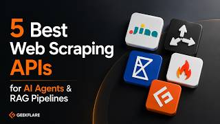 5 Best Web Scraping APIs for AI Agents & RAG Pipelines
