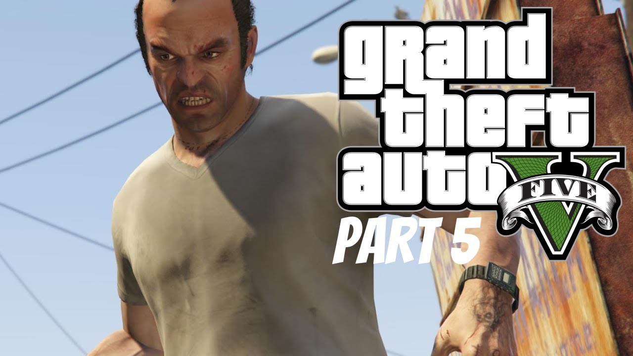 Grand Theft Auto V Walkthrough - Part 5 - YouTube