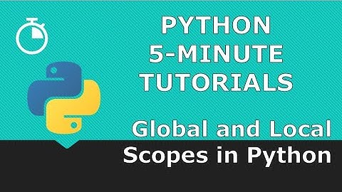 Global and Local Scopes in Python | Python 5-Minute Tutorial | Beginner Python Tutorial
