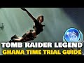 Tomb Raider Legend GHANA Time Trial Full Guide Walkthrough Tomb Raider Legend GHANA Time Trial Full Guide Walkthrough