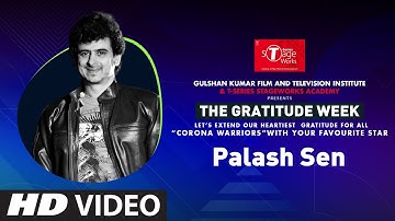Palash Sen | The Gratitude Week Day3 (Session1)| InteractiveSession|  | T-Series StageWorks