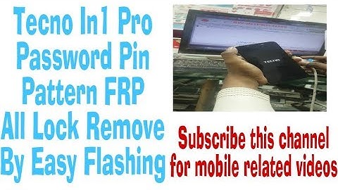 Tecno in1 pro Pin Password Pattern And FRP Remove