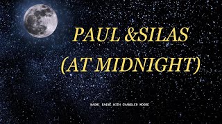 Paul & Silas(At Midnight)~Naomi Raine w. Chandler Moore(video LYRICS)
