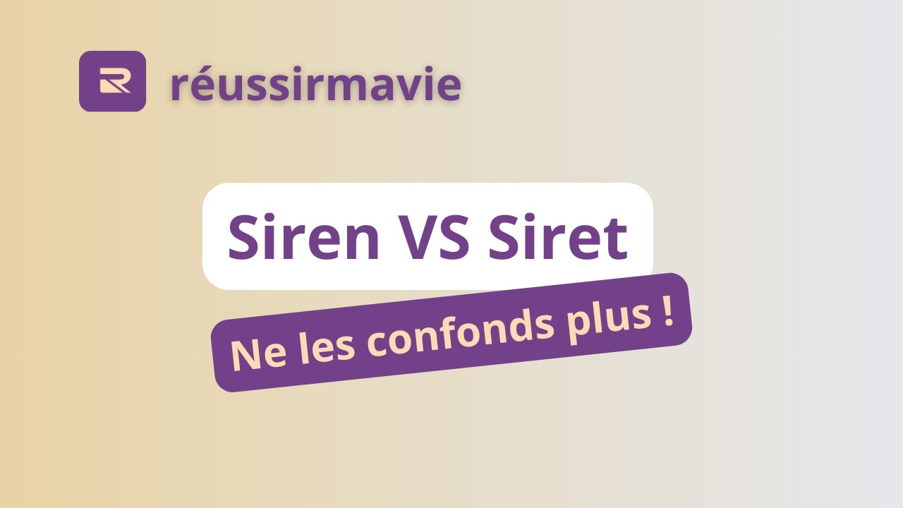 SIREN vs SIRET : ne les confonds plus (explication simple) - YouTube