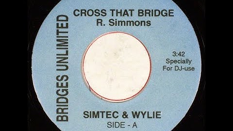 Simtec And Wylie: Cross That Bridge (1973) Obscure Soul 45/ Reissued Pressing