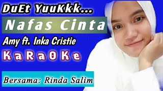 NAFAS CINTA | KARAOKE DUET TANPA VOKAL COWOK | BERSAMA RINDA SALIM