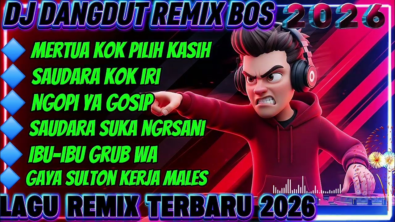 🔴MERTUA KOK PILIH KASIH🔥🎧DJ DANGDUT REMIX BOS🎧LAGU REMIX 2026🎧