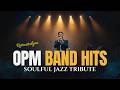 OPM Classics in Jazz | Timeless Pinoy Hits by Retrostalgia
