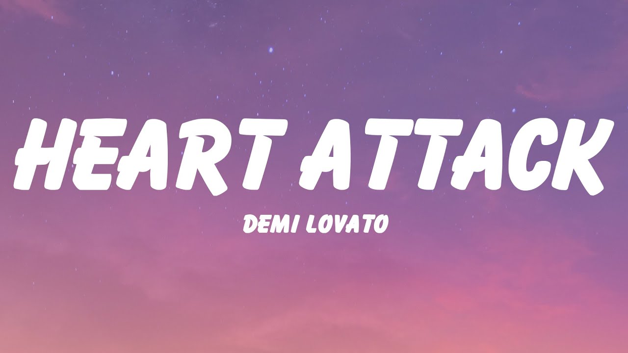 Demi Lovato - Heart Attack (Lyrics) - YouTube