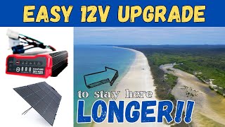 Easy, Simple 12V Battery UPGRADE with the KickAss DCDC charger and Solar Panels