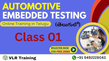 Automotive Embedded Testing Class 01 in Telugu  | VLR Training - 9492228043