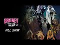 Britney Spears - Piece Of Me The Best Of Full Show