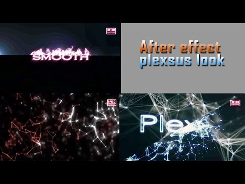 AFTER EFFECT PLEXUS 2 effect