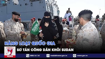 Hàng loạt quốc gia sơ tán công dân khỏi Sudan - Tin thế giới - VNEWS