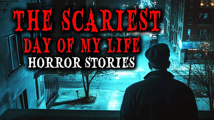 5 Scary True The Scariest Day of My Life Horror Stories | True Scary Stories