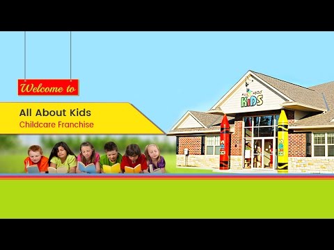 Why Invest in an All About Kids Childcare Franchise?