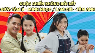 HẾT HỒN CHƯA! LAM CHI lần đầu "chiến thắng" TÂM ANH, nhưng BA LAM CHI lại "thua thảm" TÂM Ý như này!