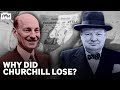 How did Churchill lose the 1945 general election?