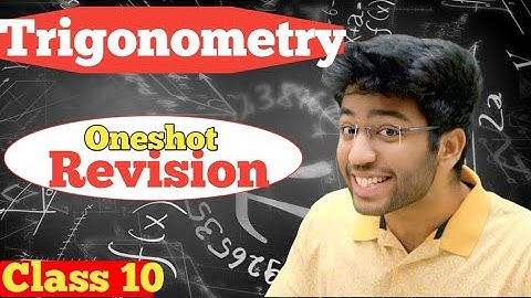 Trigonometry | class 10 maths | Oneshot revision by shobhit nirwan Full Explanation Cbse
